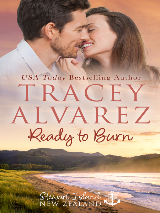 Title details for Ready to Burn by Tracey Alvarez - Available